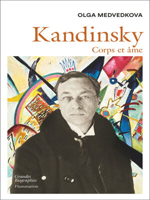 cover image of Kandinsky. Corps et âme